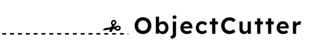 ObjectCutter